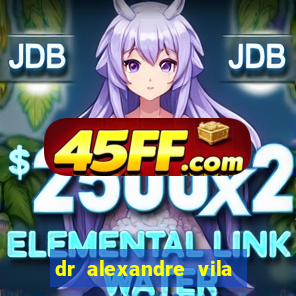 dr alexandre vila nova conselheiro lafaiete